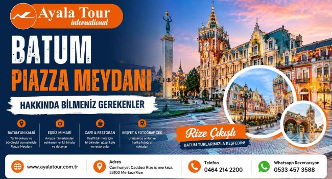 Batum Piazza Meydanı Hakkında Bilmeniz Gerekenler
