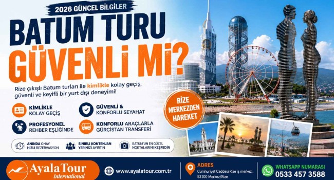 Batum Turu Güvenli mi? 2026 Güncel Bilgi Rehberi