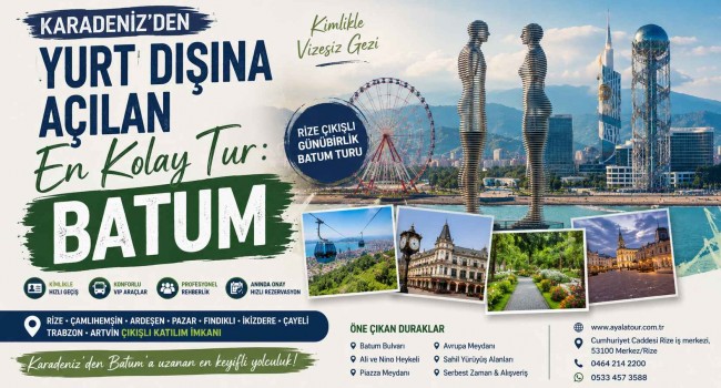 Karadeniz’den Yurt Dışına Açılan En Kolay Tur: Batum
