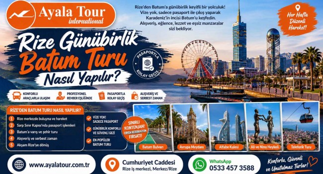 Rize Günübirlik Batum Turu Nasıl Yapılır?
