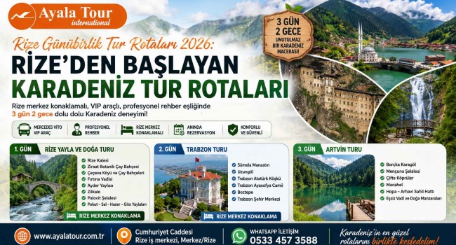 Rize'den Başlayan Karadeniz Tur Rotaları