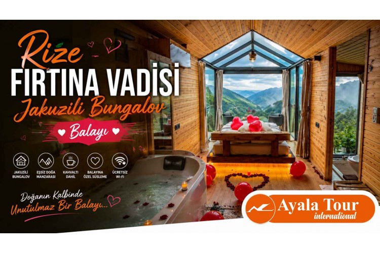 Rize  Fırtına Vadisi Jakuzili Bungalov Konaklama