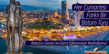 Her Cumartesi Batum Turu