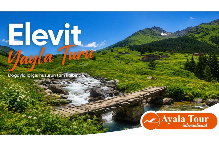 Rize Çıkışlı Günübirlik Yayla Turları ile Ayder, Huser, Pokut ve Gito Yaylaları