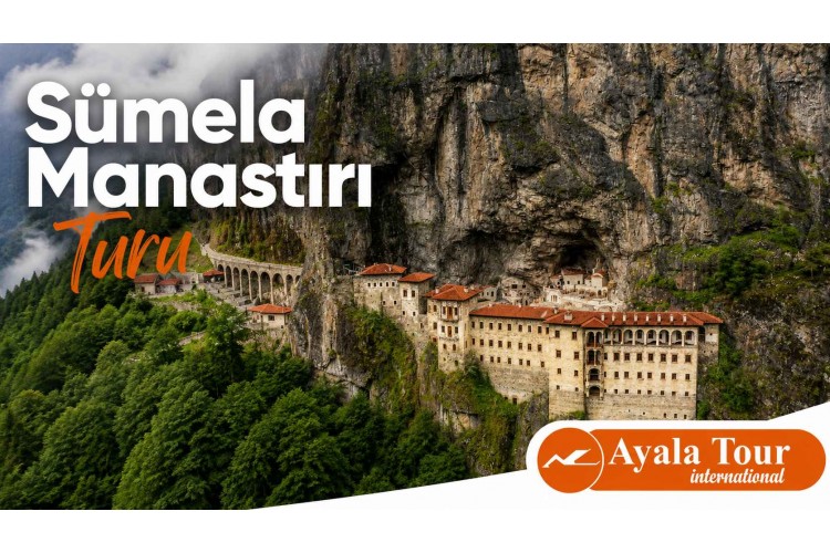 Sümela Manastırı Turu