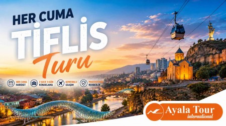 Her Cuma Tiflis Turu