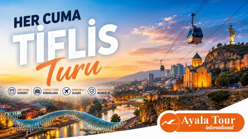 Her Cuma Rize Çıkışlı Tiflis & Gürcistan Turu