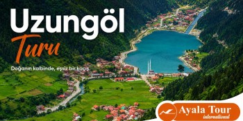 Uzungöl Turu