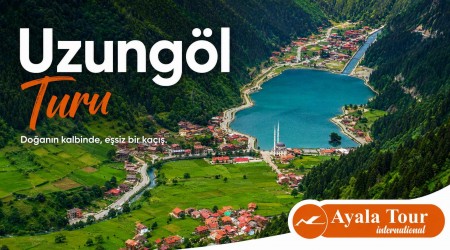 Uzungöl Turu