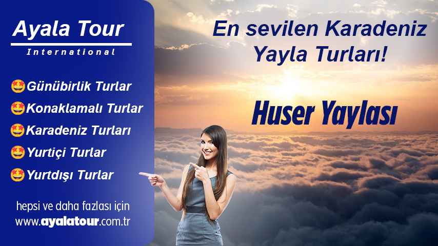 Huser Yaylası turu Rize çıkışlı günübirlik Karadeniz yayla turu