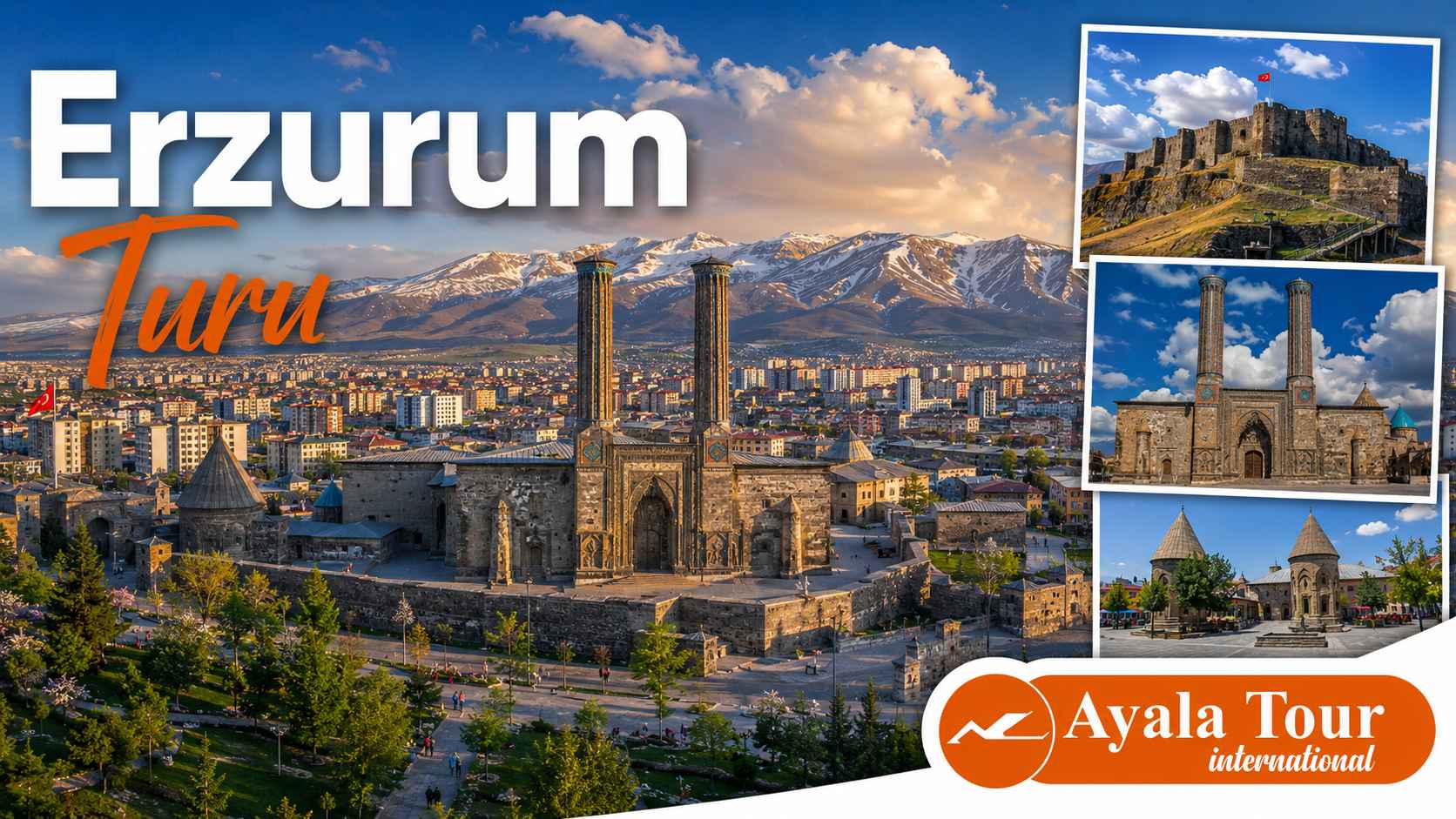 Erzurum Kültür Turu - Rize Çıkışlı Günübirlik Erzurum Turu | Ayala Tour International